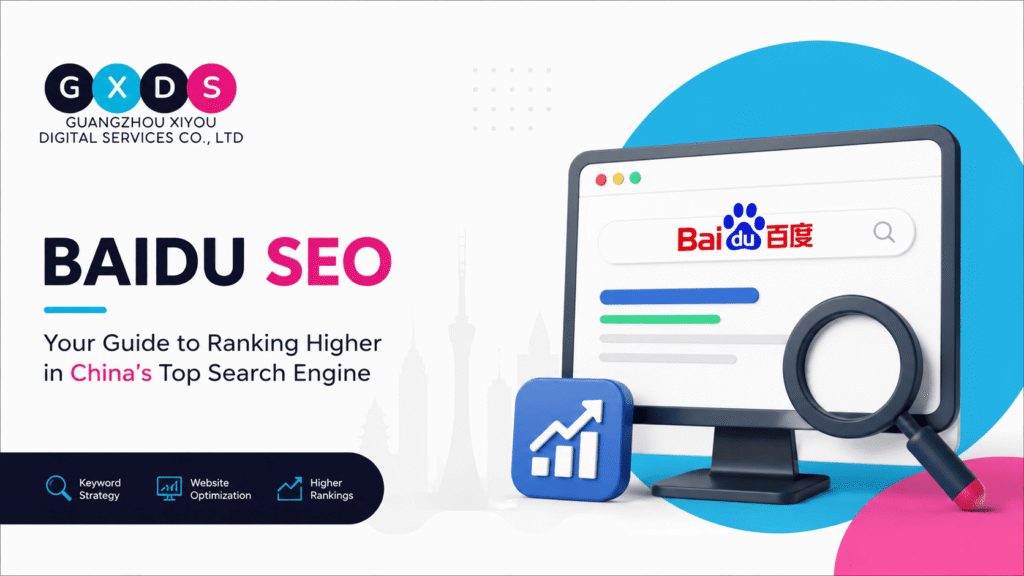 How Baidu SEO Works: A Complete Guide for Foreign Businesses Entering China