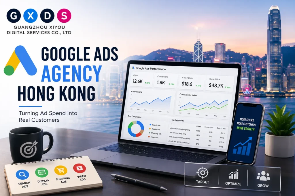 Google Ads Agency Hong Kong: Turning Ad Spend Into Real Customers