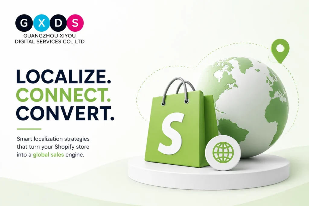 Why Your Shopify Store Isn’t Converting: Localization Strategy for Chinese Cross-Border Sellers